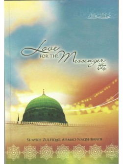 Love for the Prophet Love for the Prophet