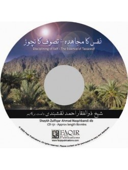Nafs ka Mujahidah - Tasawwuf ka Nichoor Nafs ka Mujahidah - Tasawwuf ka Nichoor